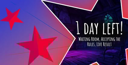 Waiting Room, Accepting the Rules, Live Result. 1 day left!