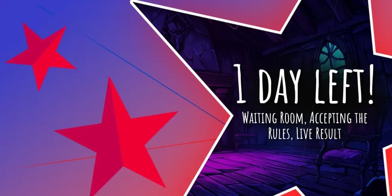 Waiting Room, Accepting the Rules, Live Result. 1 day left!