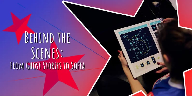 Behind the Scenes: From Ghost Stories to Sofia