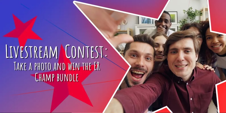 ER Champ Livestream Contest: Take a photo and win the bundle