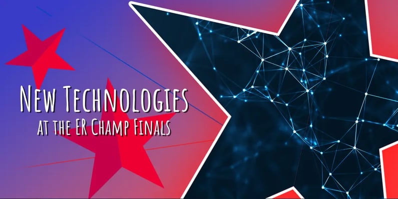 New Technologies at the ER Champ Finals