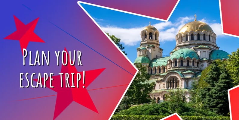 Plan Your Escape Trip to Sofia